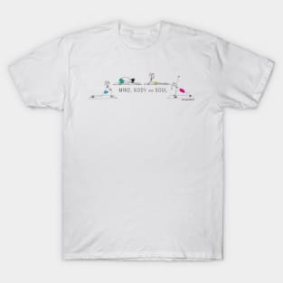 Mind, Body and Soul T-Shirt